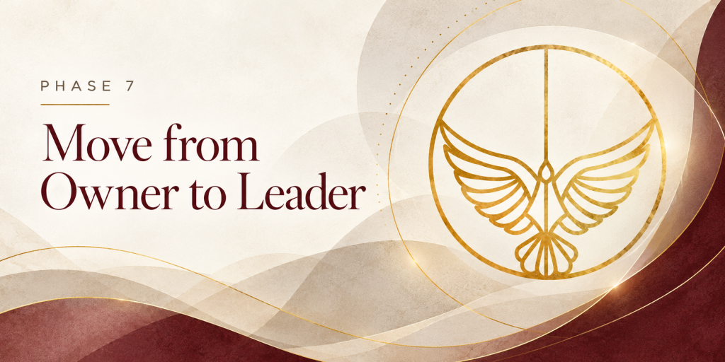The Mindset Shift from Owner to Leader